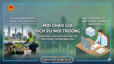 Thông báo Mời chào giá về việc lấy mẫu quan trắc nước thải, khí thải theo Thông tư 02/2022/TT/BTNMT và viết báo cáo công tác bảo vệ môi trường năm 2026